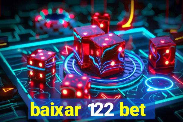 baixar 122 bet